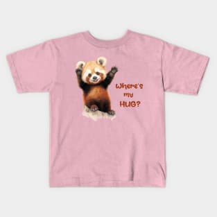 Where's my HUG? Red Panda Kids T-Shirt